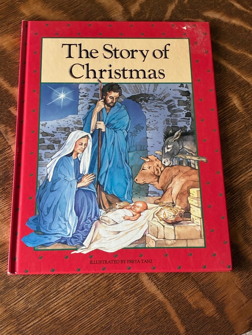 The Story of Christmas Illustrated Hardcover Book by Freya Tanz